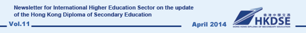 Newsletter for international Higher Education Sector on the update of the Hong Kong Diploma of Secondary Education - Issue 11