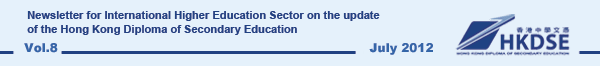 Newsletter for international Higher Education Sector on the update of the Hong Kong Diploma of Secondary Education - Issue 8